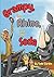 Grampy, the Rhino and the Soda by Todd Cardin