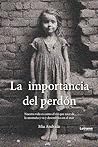La importancia del perdón (Spanish Edition)