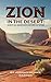 Zion in the Desert: A Not-S...