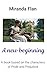 A new beginning: A book bas...