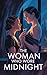 The Woman Who Wore Midnight...