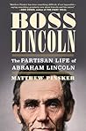 Boss Lincoln: The...