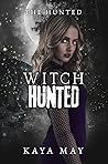 Witch Hunted (The Hunted #2) Book cover for Witch Hunted (The Hunted #2)