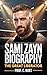 SAMI ZAYN BIOGRAPHY: The Gr...