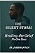 The Silent Storm: Healing t...
