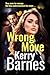 Wrong Move: A gripping gangland thriller from bestselling author Kerry Barnes (Carrie Verne series Book 5)