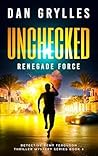 Unchecked by Dan Grylles Unchecked by Dan Grylles