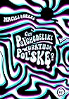 Czy psychodeliki uratują Polskę?