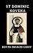 St Dominic Novena: A 9-day ...