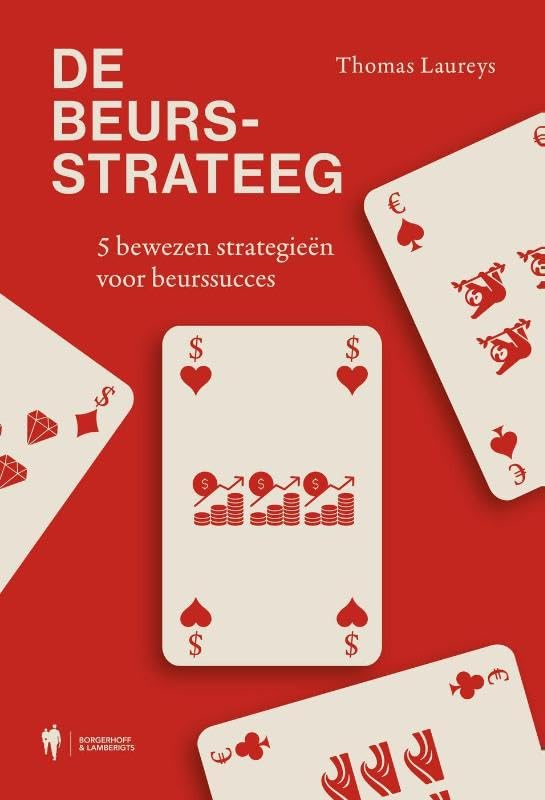 De beursstrateeg: 5 bewezen strategieën voor beurssucces (Paperback)
