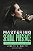 Mastering Sexual Presence: ...