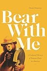 Bear With Me: A C...
