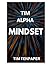 Tim Alpha Mindset: Masterin...
