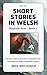 Short Stories in Welsh by Bree Brichoniof