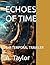 ECHOES OF TIME: THE TEMPORA...