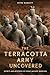 Tge Terracotta Army Uncovered by Peter Garrett