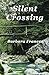 Silent Crossing