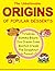 The Unbelievable Origins of...