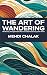 The Art of Wandering: Wande...