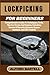 LOCKPICKING FOR BEGINNERS: ...