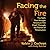 Facing the Fire by Kelvin J. Cochran