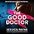 The Good Doctor: An Addicti...