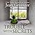 The Trouble with Secrets: T...