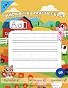 Handwriting Practice: Book For Kids Farm Animals Alphabet Sentences Numbers