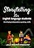 Storytelling for English la...