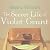The Secret Life of Violet Grant (The Schuyler Sisters Series)