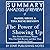 Summary, Analysis, and Review of Daniel Siegel and Tina Payne Bryson's The Power of Showing Up: How Parental Presence Shapes Who Our Kids Become and How Their Brains Get Wired