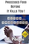 UPF : Kill Processed Food Before It Kills You! Healthy Diet is King: Make America Healthy Again: Kill Ultra Processed Food Before It Kills You! Make America Healthy Again. The game is already on.
