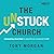 The Unstuck Church