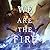 We Are the Fire