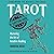 Tarot: No Questions Asked: Mastering the Art of Intuitive Reading