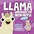 Llama Unleashes the Alpacalypse (A Llama Book)