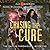 Chasing the Cure: Age of Madness - A Kurtherian Gambit Series (The Caitlin Chronicles)