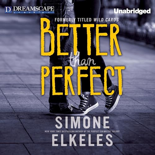 Better Than Perfect: A Wild Cards Novel (The Wild Cards Series)