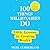 100 Things Millionaires Do: Little Lessons in Creating Wealth