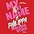 My Name Is Philippa: A Memoir of a Life Lived in Two Genders