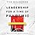 Leadership for a Time of Pandemic: Practicing Resilience