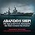 Abandon Ship!: The Saga of ...