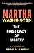 Martha Washington Biography...
