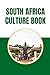 South Africa Culture Book