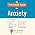 The Small Guide to Anxiety:...
