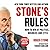 Stone's Rules: How to Win at Politics, Business, and Style