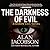 The Darkness of Evil