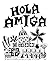 Hola Amiga by Nate Williams...