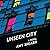 Unseen City