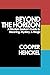 Beyond the Horizon: A Modern Seeker's Guide to Meaning, Mystery, and Magic